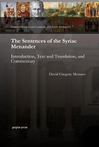 Cover image for The Sentences of the Syriac Menander: Introduction, Text and Translation, and Commentary