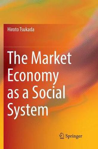 The Market Economy as a Social System