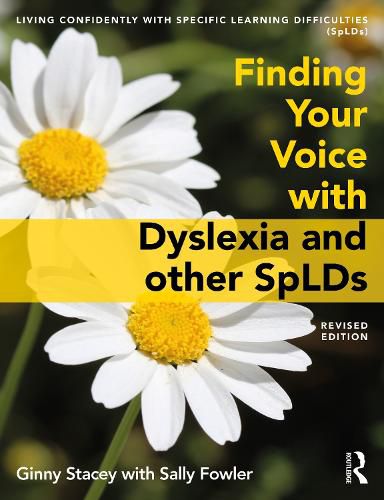 Cover image for Finding Your Voice with Dyslexia and other SpLDs