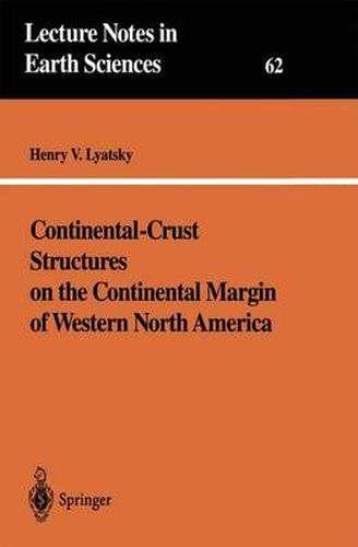 Cover image for Continental-Crust Structures on the Continental Margin of Western North America