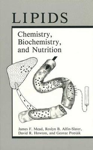 Lipids: Chemistry, Biochemistry, and Nutrition