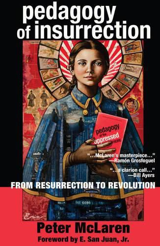 Cover image for Pedagogy of Insurrection: From Resurrection to Revolution