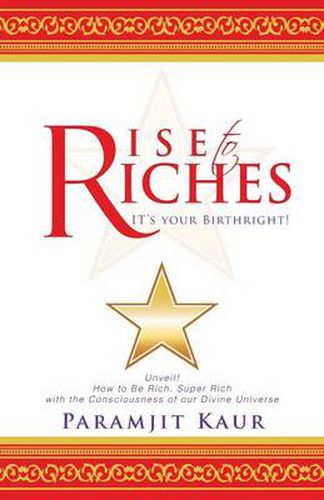 Cover image for Rise to Riches: It's Your Birthright!