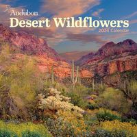 Cover image for Audubon Desert Wildflowers Wall Calendar 2024