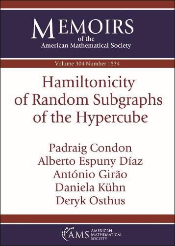 Cover image for Hamiltonicity of Random Subgraphs of the Hypercube