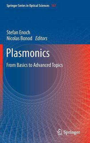 Cover image for Plasmonics: From Basics to Advanced Topics
