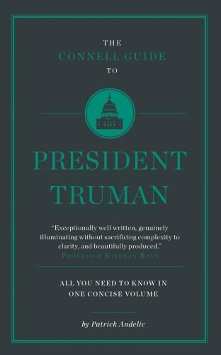 Cover image for The Connell Short Guide To President Truman