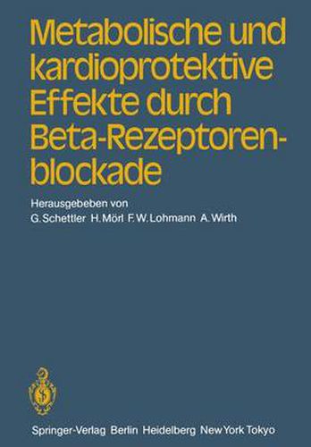 Cover image for Metabolische und Kardioprotektive Effekte durch Beta-Rezeptorenblockade