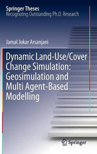 Cover image for Dynamic land use/cover change modelling: Geosimulation and multiagent-based modelling