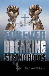 Cover image for Forever Breaking Strongholds