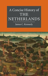 Cover image for A Concise History of the Netherlands