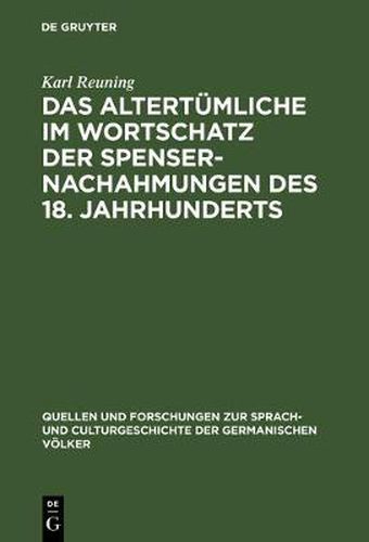 Cover image for Das Altertumliche im Wortschatz der Spenser-Nachahmungen des 18. Jahrhunderts