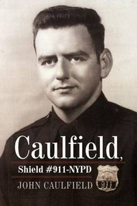 Cover image for Caulfield, Shield #911-NYPD