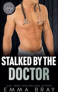 Cover image for Stalked by the Doctor