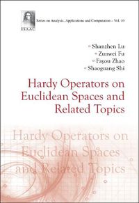 Cover image for Hardy Operators On Euclidean Spaces And Related Topics