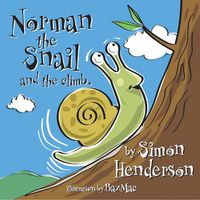 Cover image for Norman the Snail: and The Climb