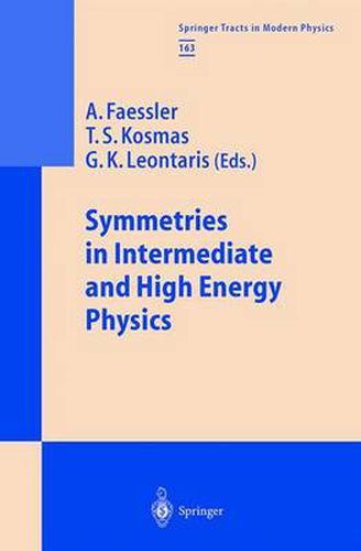 Cover image for Symmetries in Intermediate and High Energy Physics