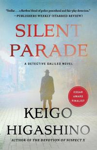 Cover image for Silent Parade: A Detective Galileo Novel