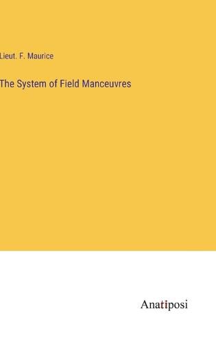 Cover image for The System of Field Manceuvres