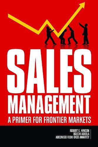 Cover image for Sales Management: A Primer for Frontier Markets