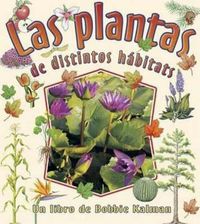 Cover image for Las Plantas de Distintos Habitats