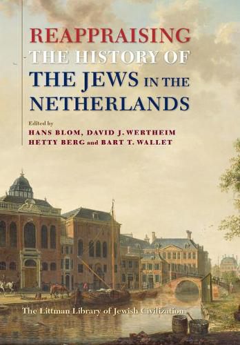 Cover image for Reappraising the History of the Jews in the Netherlands