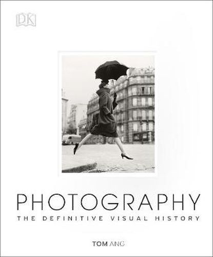 Photography: The Definitive Visual History