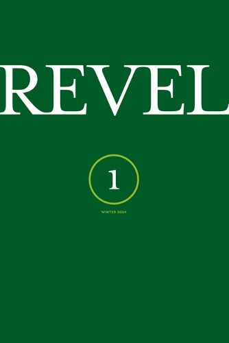 Cover image for Revel -- Issue No. 1