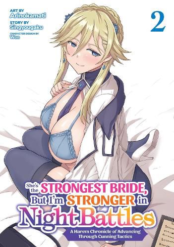 Cover image for She's the Strongest Bride, But I'm Stronger in Night Battles: A Harem Chronicle of Advancing Through Cunning Tactics (Manga) Vol. 2