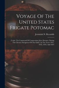 Cover image for Voyage Of The United States Frigate Potomac