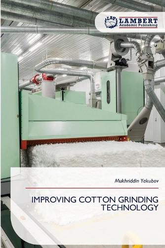 Cover image for Improving Cotton Grinding Technology
