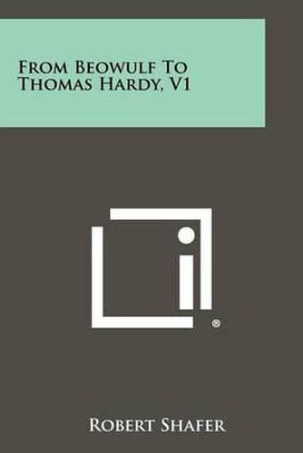 Cover image for From Beowulf to Thomas Hardy, V1