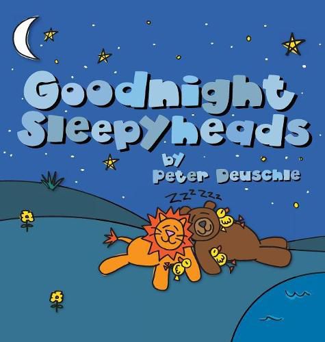 Goodnight Sleepyheads: Wish the Beautiful Animals Sweet Dreams with this Cozy Bedtime Story