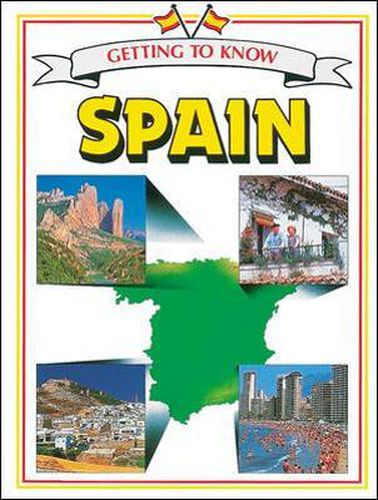 GETTING TO KNOW SPAIN