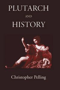 Cover image for Plutarch and History: Eighteen Studies