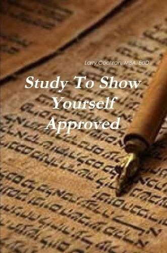 Cover image for Study To Show Yourself Approved