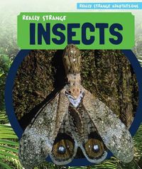 Cover image for Really Strange Insects