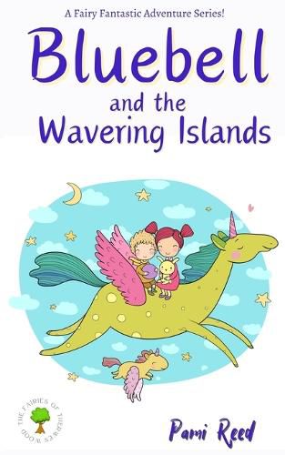 Cover image for Bluebell and the Wavering Islands