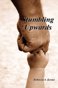 Cover image for Stumbling Upwards