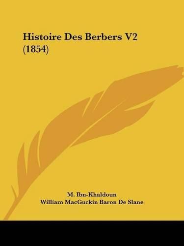 Cover image for Histoire Des Berbers V2 (1854)