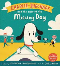 Cover image for Charlie Piechart and the Case of the Missing Dog