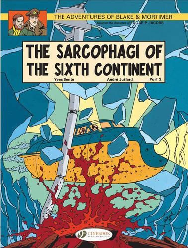 Cover image for Blake & Mortimer 10 - The Sarcophagi of the Sixth Continent Pt 2