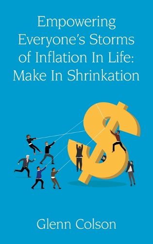 Cover image for Empowering Everyone's Storms Of Inflation In Life