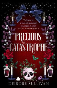 Cover image for Precious Catastrophe (Perfectly Preventable Deaths 2)