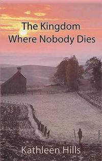 Cover image for The Kingdom Where Nobody Dies