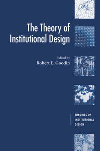 Cover image for The Theory of Institutional Design