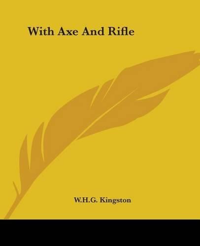 Cover image for With Axe And Rifle