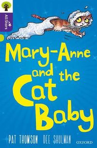 Cover image for Oxford Reading Tree All Stars: Oxford Level 11 Mary-Anne and the Cat Baby: Level 11