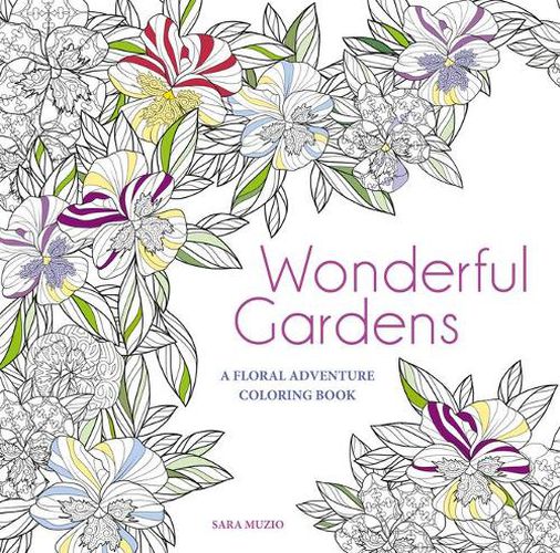Cover image for Wonderful Gardens: A Floral Adventure Coloring Book