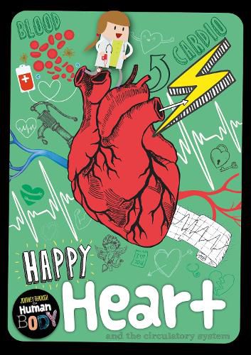 Cover image for Happy Heart: and the circulatory system